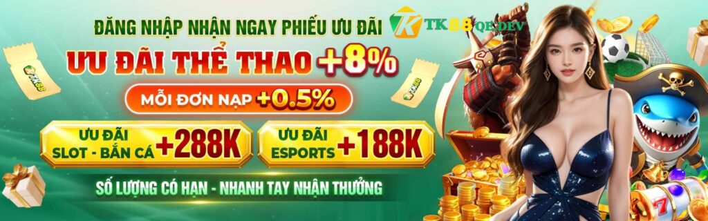 Trang chủ 9 tk88 banner